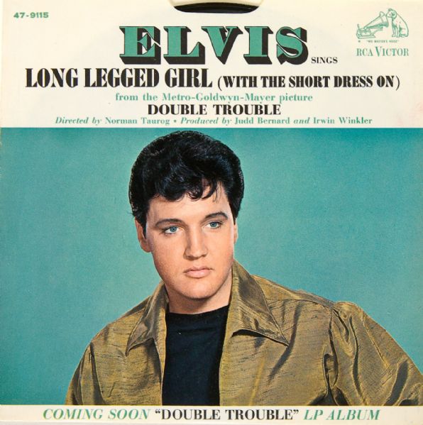 Elvis Presley "Long Legged Girl"/"Thats Someone You Never Forget" 45  
